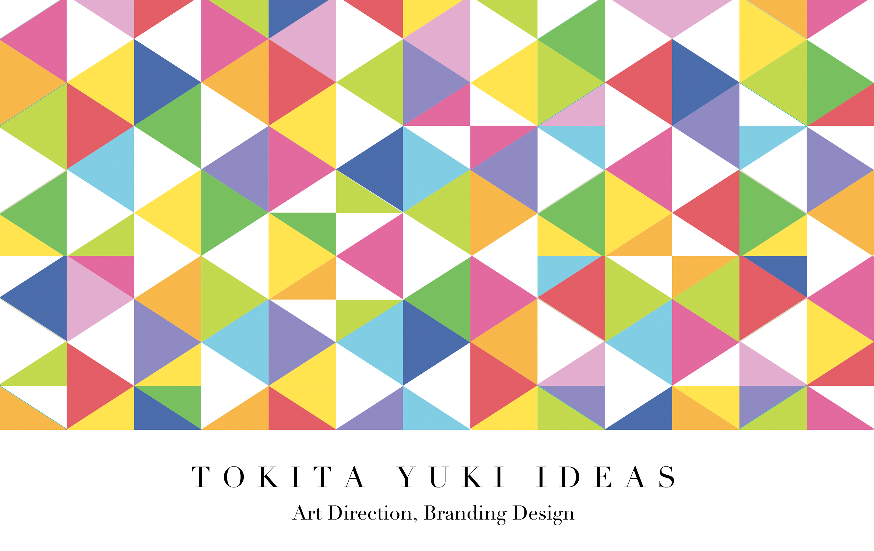 TOKITA YUKI IDEAS